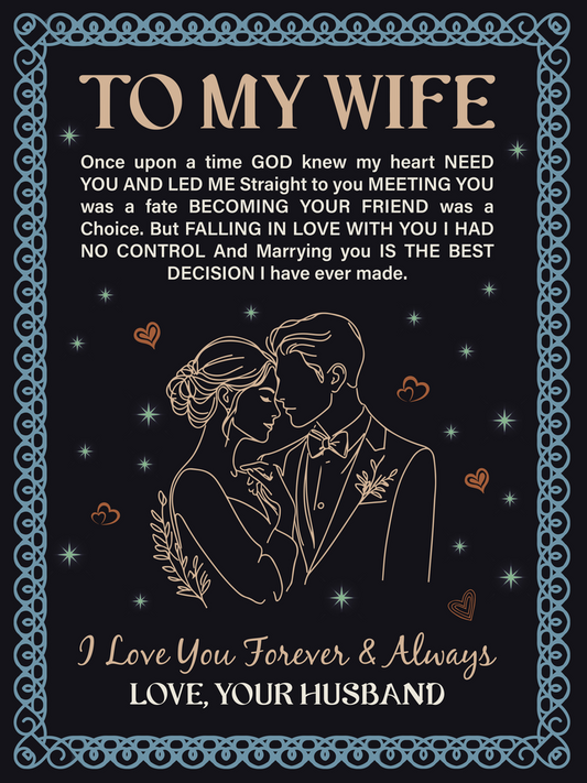 To My Wife - Heirloom Woven Blanket